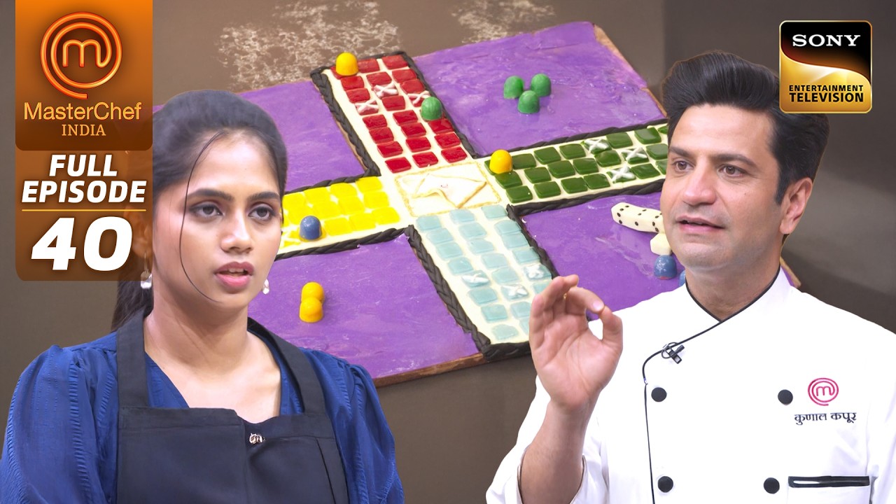 MasterChef India | New Season | किस Cook के चौसर का दाँव दिलाएगा उन्हें जीत? | Full Episode 40
