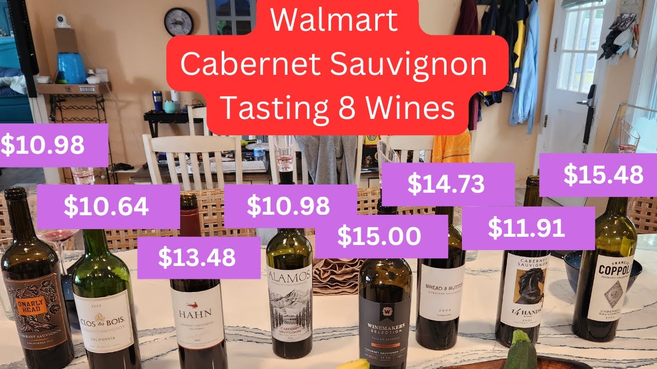 Tasting: $10-$20: Walmart 8 Cabernet Sauvignons