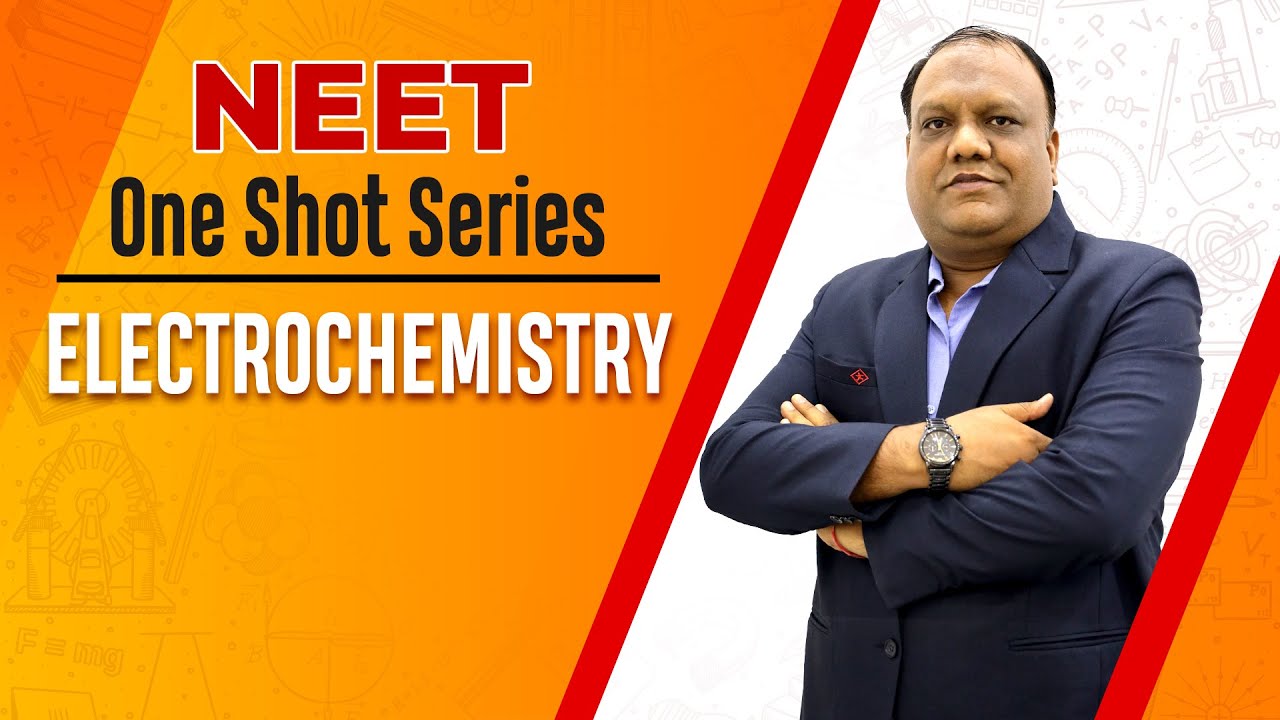 NEET 2024:Electrochemistry One Shot-Chemistry | Motion NEET #neet #neetchemistry #aiims #revision