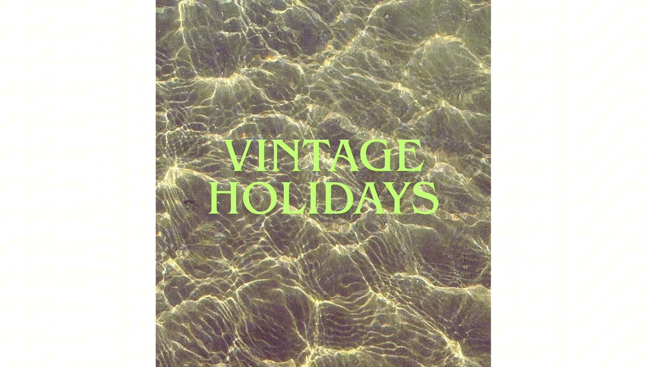 vintage holidays x prod. by Kyroy