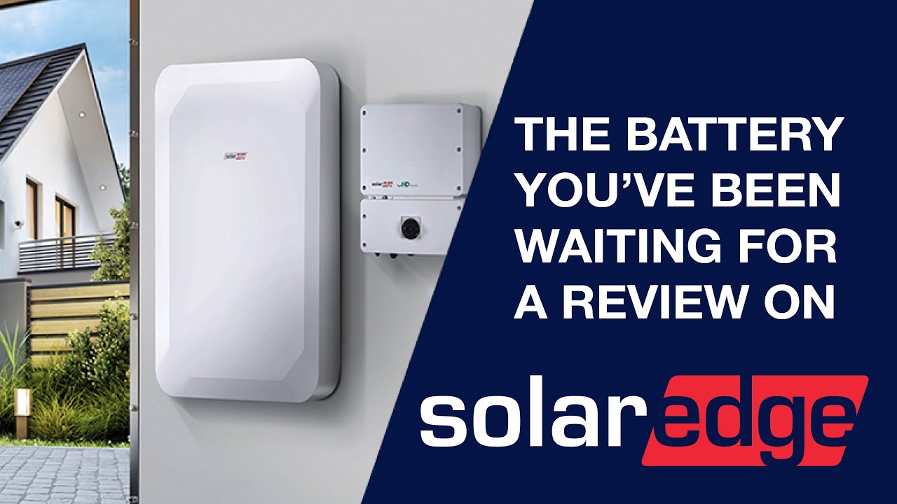 SolarEdge Energy Bank Reviewed