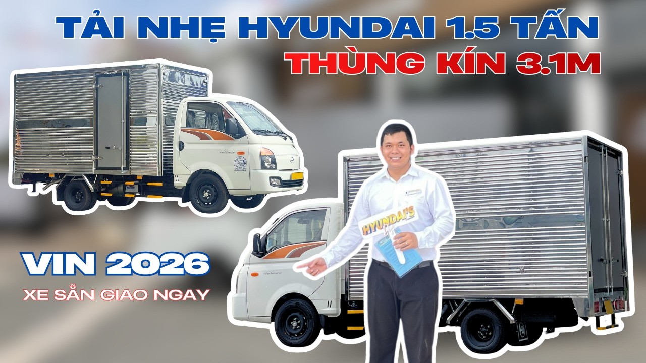 XE TẢI HYUNDAI PORTER H150 - THÙNG DÀI 3M1 - TRẢ TRƯỚC 129 TRIỆU #hyundaithienphatdat #newporterh150