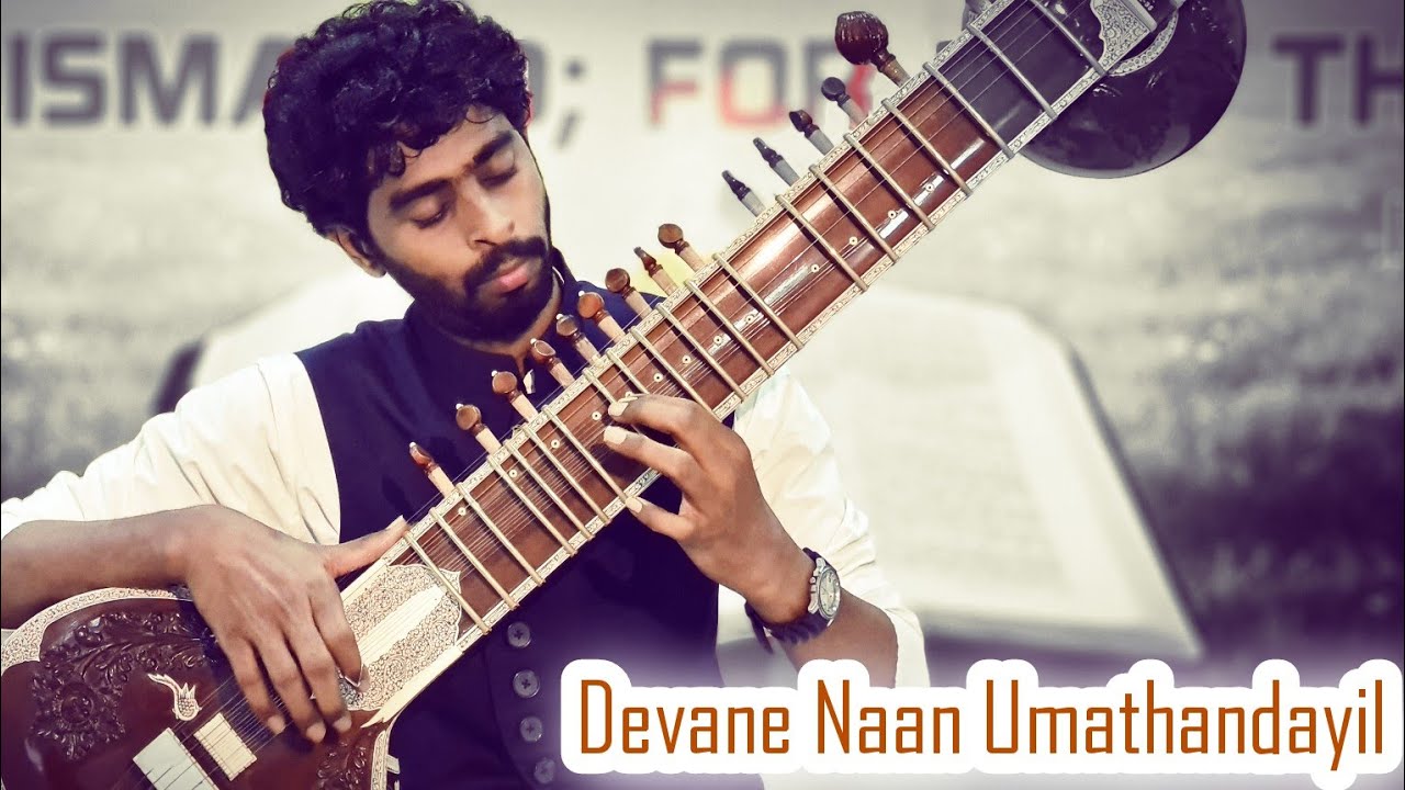 Devane Naan Umathandaiyil | Sitar | Instrumental Cover | James Chriz