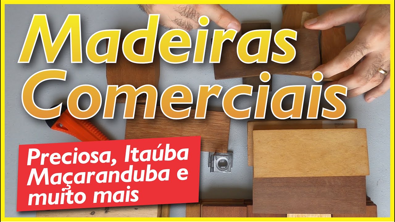 Madeiras comerciais: características de algumas espécies brasileiras