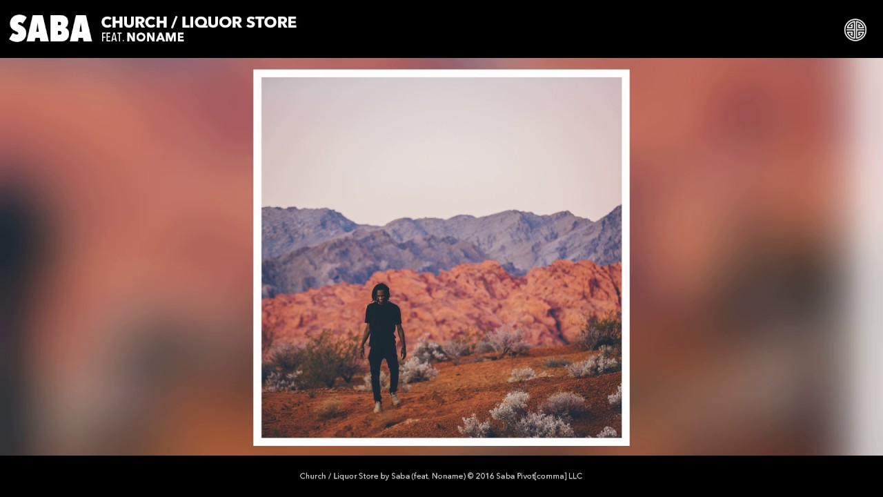 Saba - Church / Liquor Store feat. Noname (Audio)