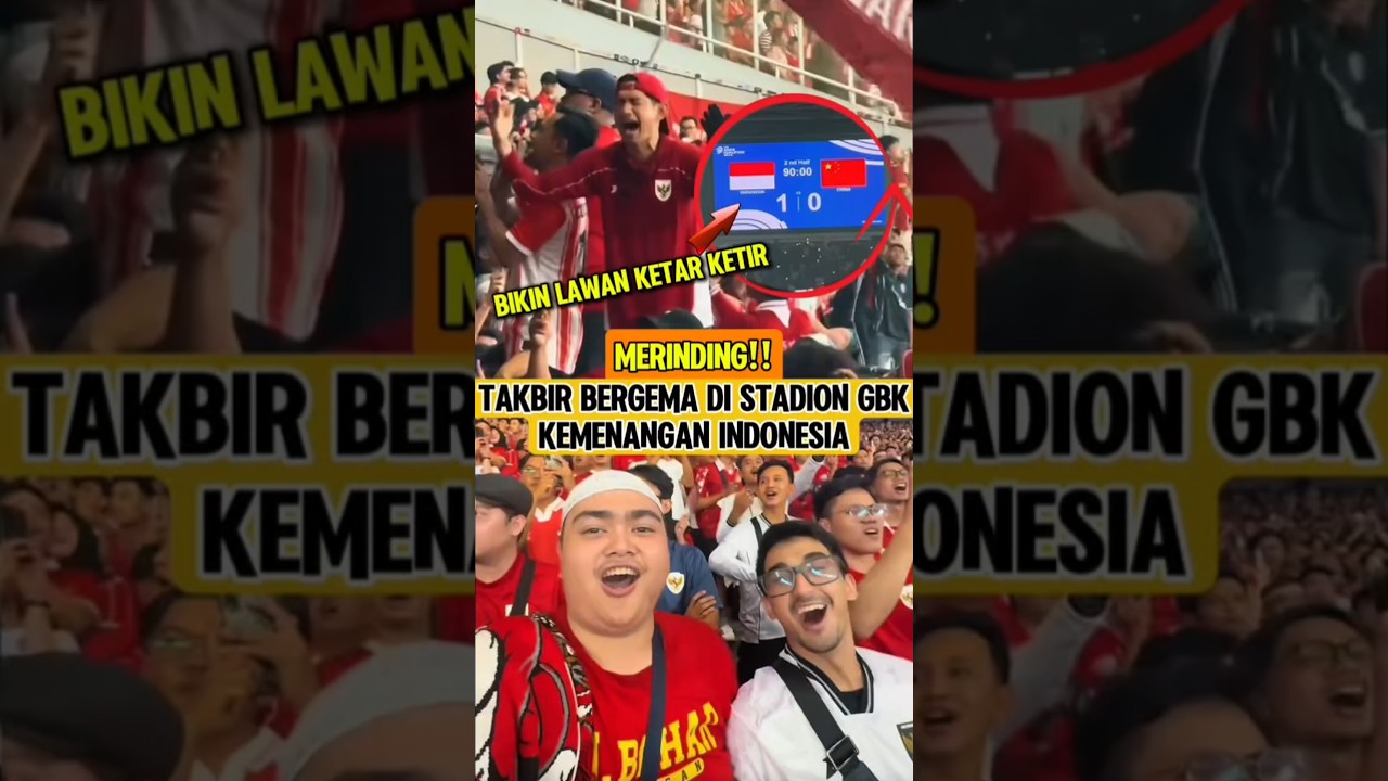 Merinding‼️Takbiran bergema di stadion GBK Indonesia menang #takbiran #iduladha2025 #indonesia
