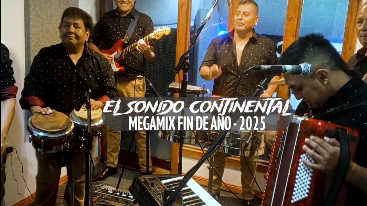 MEGAMIX FIN DE AÑO - EL SONIDO CONTINENTAL 2025
