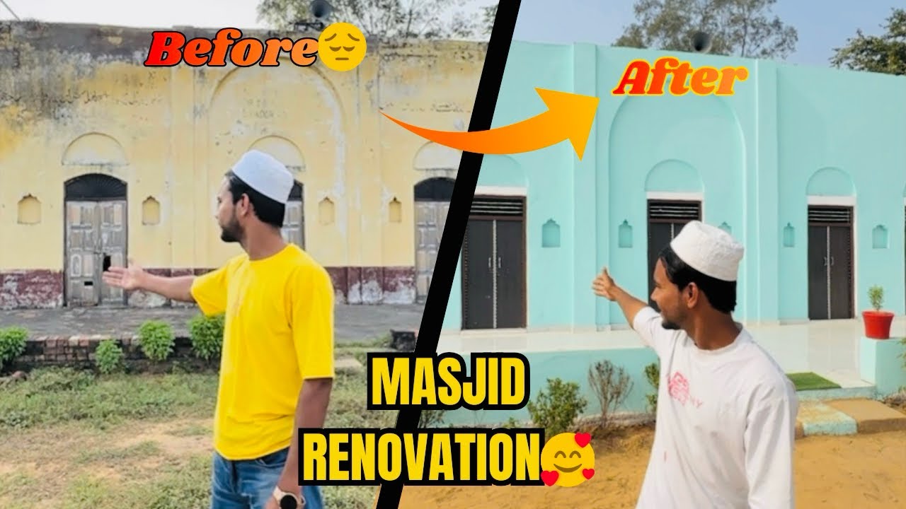 Renovation of a mosque 🕌🥰…