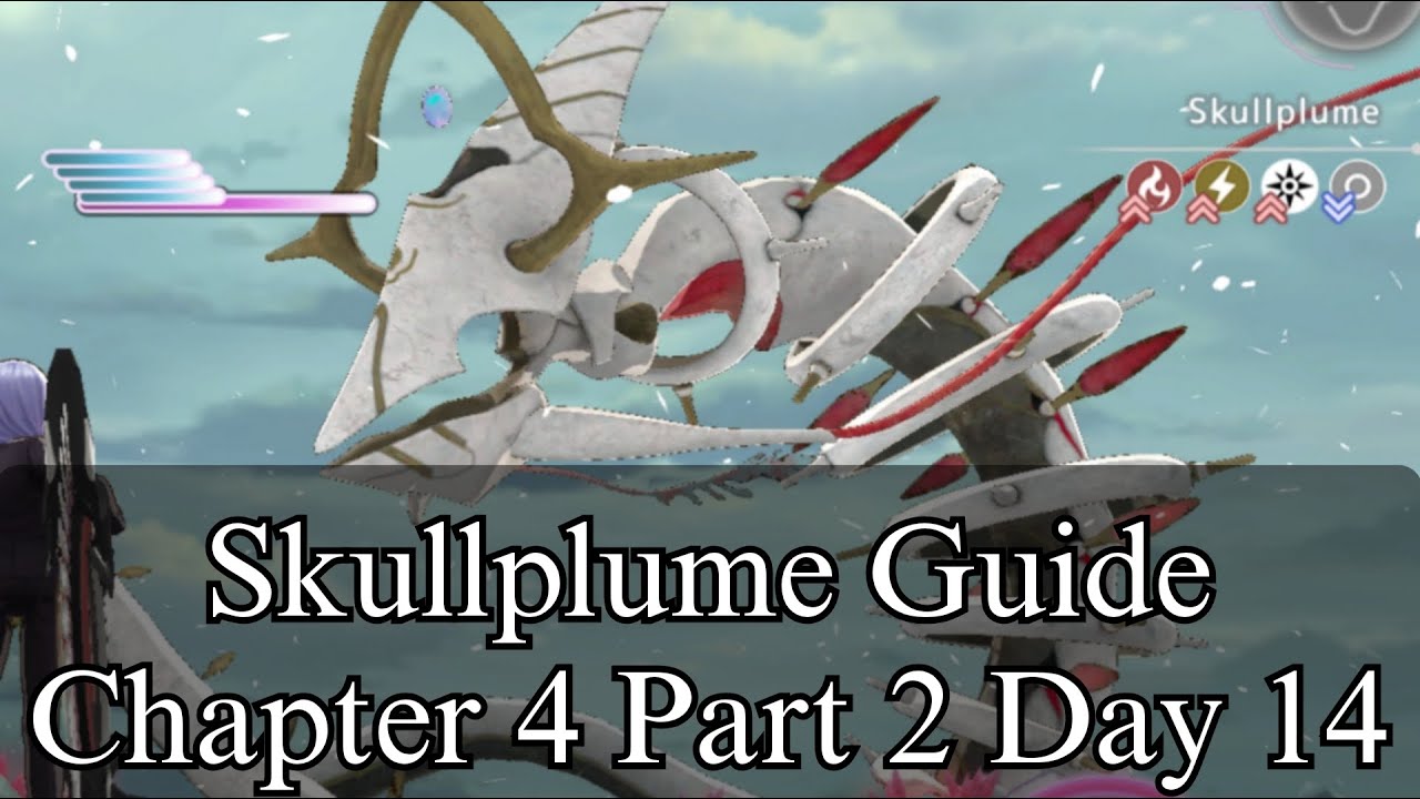[SPOILER] Skullplume Guide - Chapter 4 pt.2 Day 14 - HeavenBurnsRed EN
