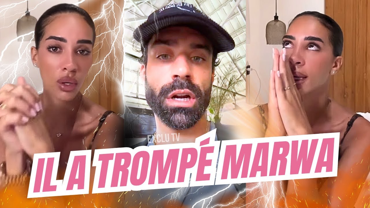 MARWA TROMP&Eacute;E PAR VINCENT, DES PREUVES ONT FUIT&Eacute; 😱🔞 ELLE CRAQUE ET S'EFFONDRE EN LARMES 😭