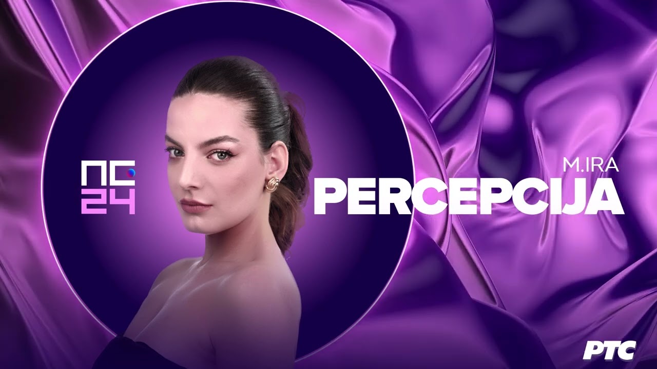 M.IRA - Percepcija | Pesma za Evroviziju 2024.