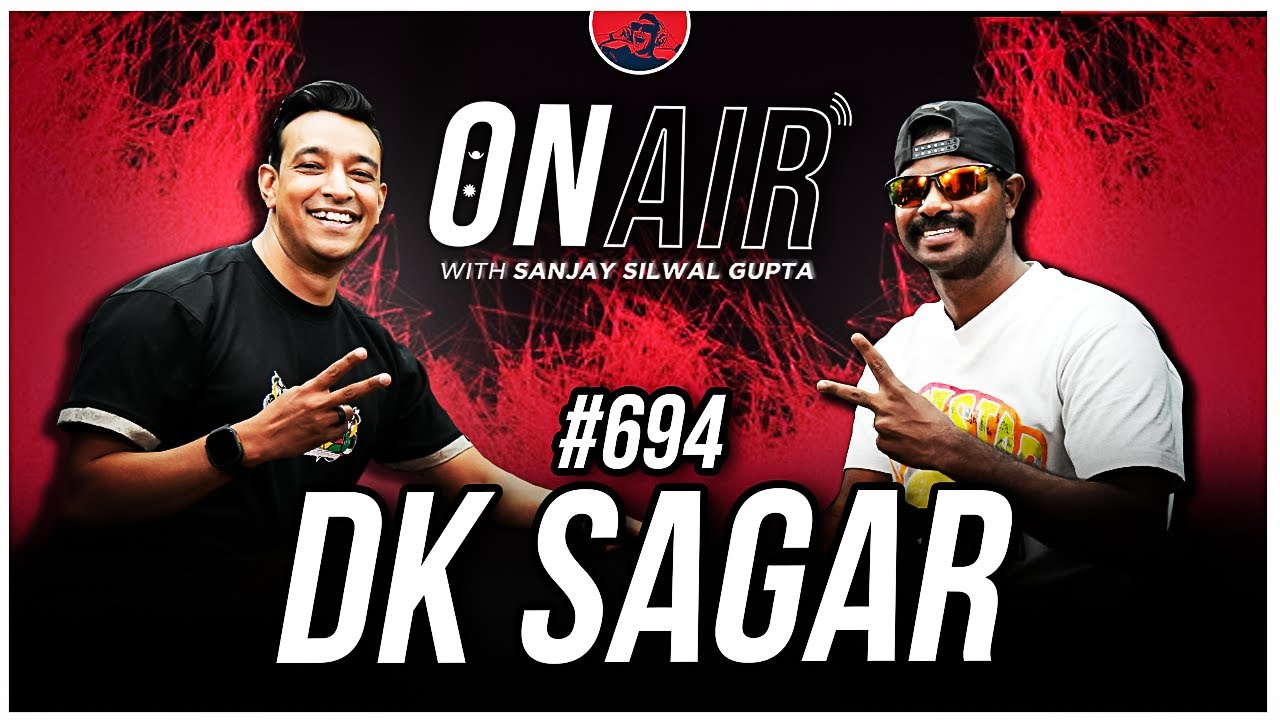 On Air With Sanjay #694 - DK Sagar