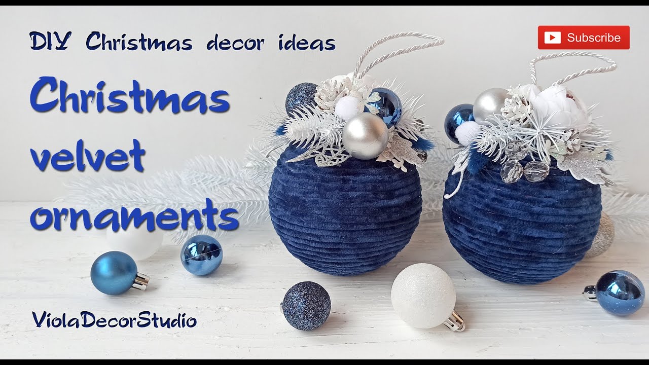Christmas velvet ornaments - DIY Home Decor - Tutorial for beginners