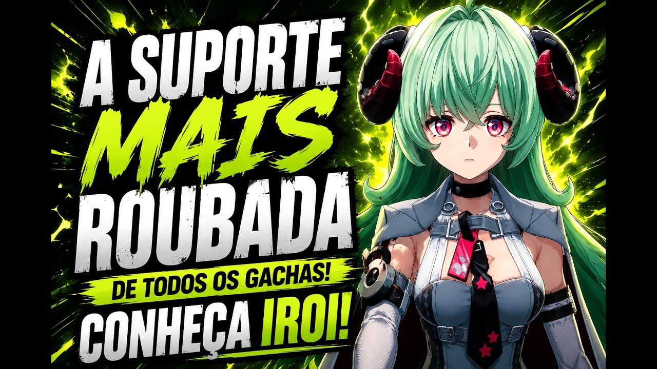 ELA FAZ TUDO! IROI &Eacute; A SUPORTE MAIS ROUBADA DOS GACHAS