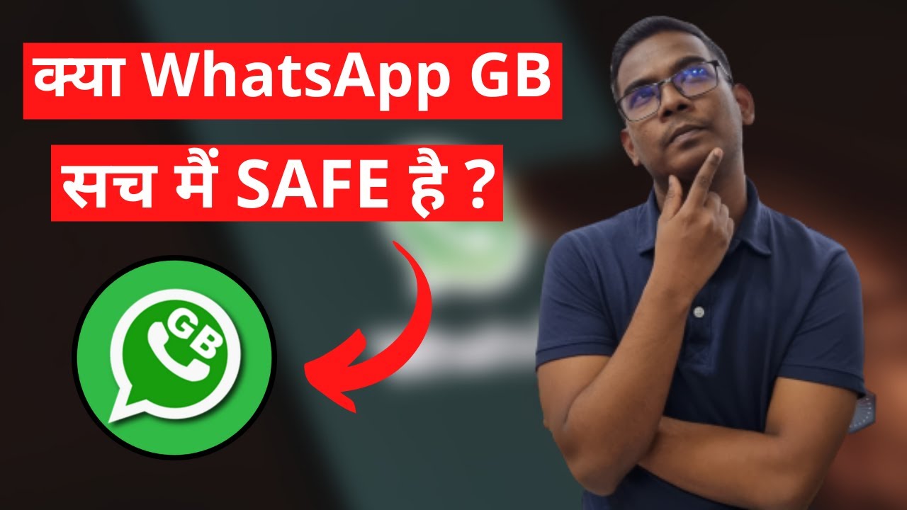 WhatsApp GB Safe Or Not | WhatsApp GB Safe Hai Ya Nahi | The Secret Of Gadget