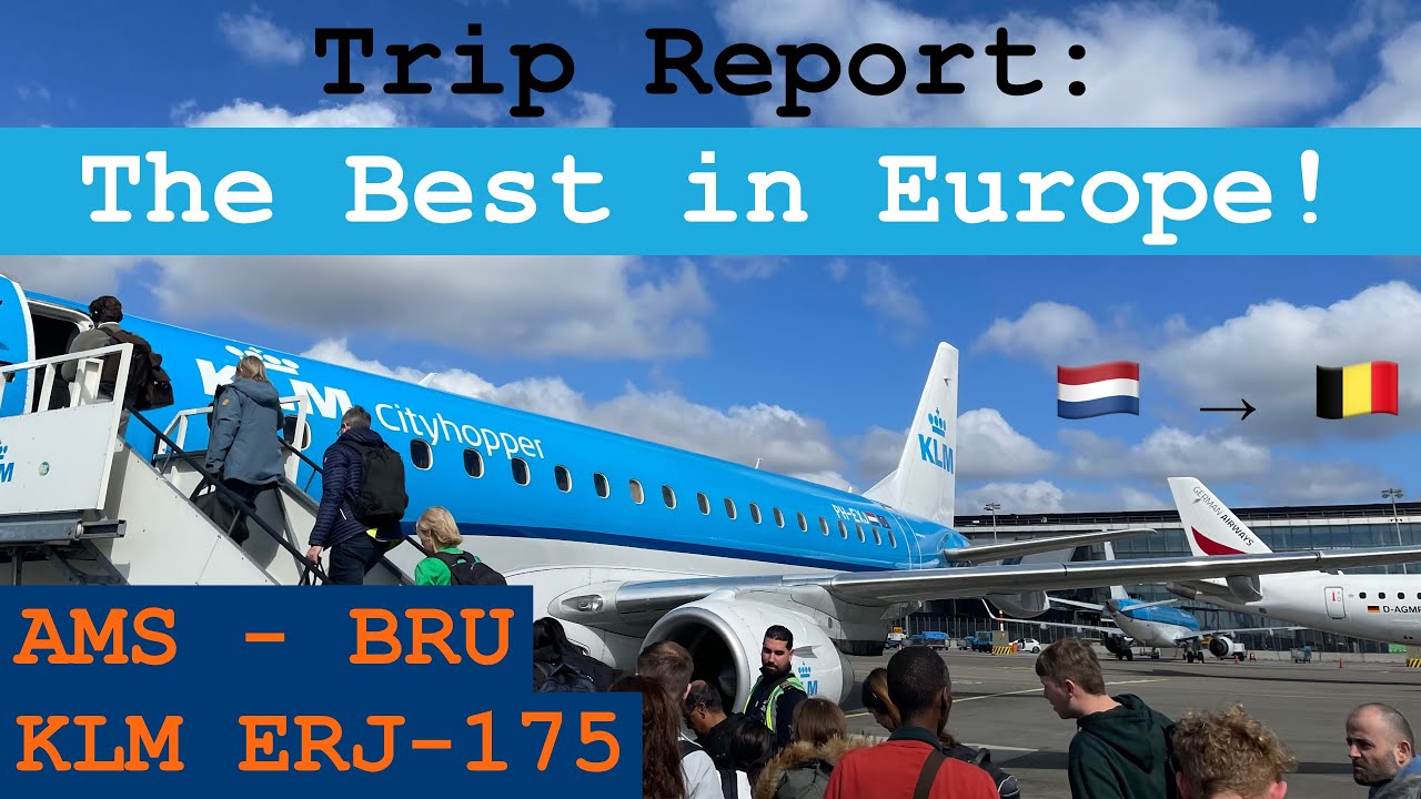 Trip Report: KLM's Shortest Flight! | KLM ERJ-175 | Amsterdam - Brussels | AMS - BRU