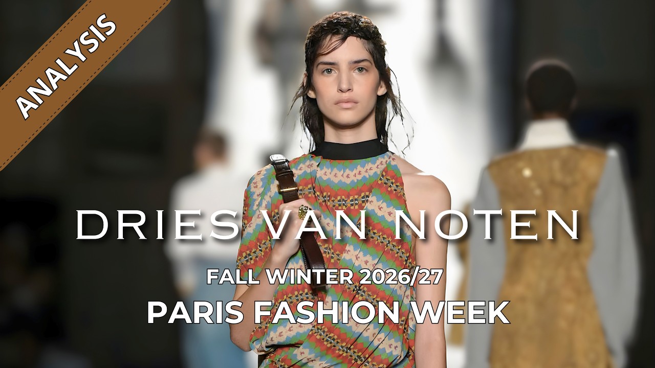 Dries Van Noten Fall/Winter 2026/27 Fashion Show Analysis | Paris Fashion Week