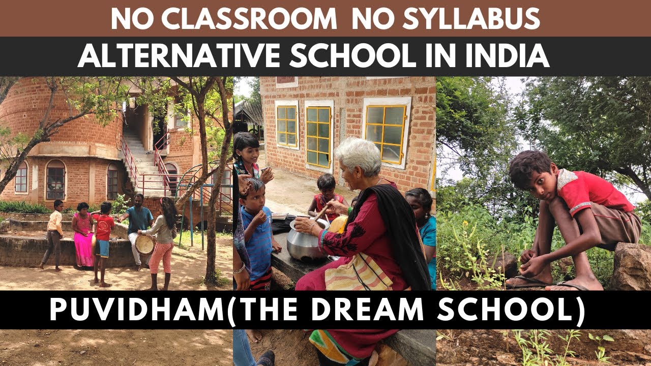 Life in Alternative School in India ||No class room, No syllabus | Day in Puvidham Homeout Traveller