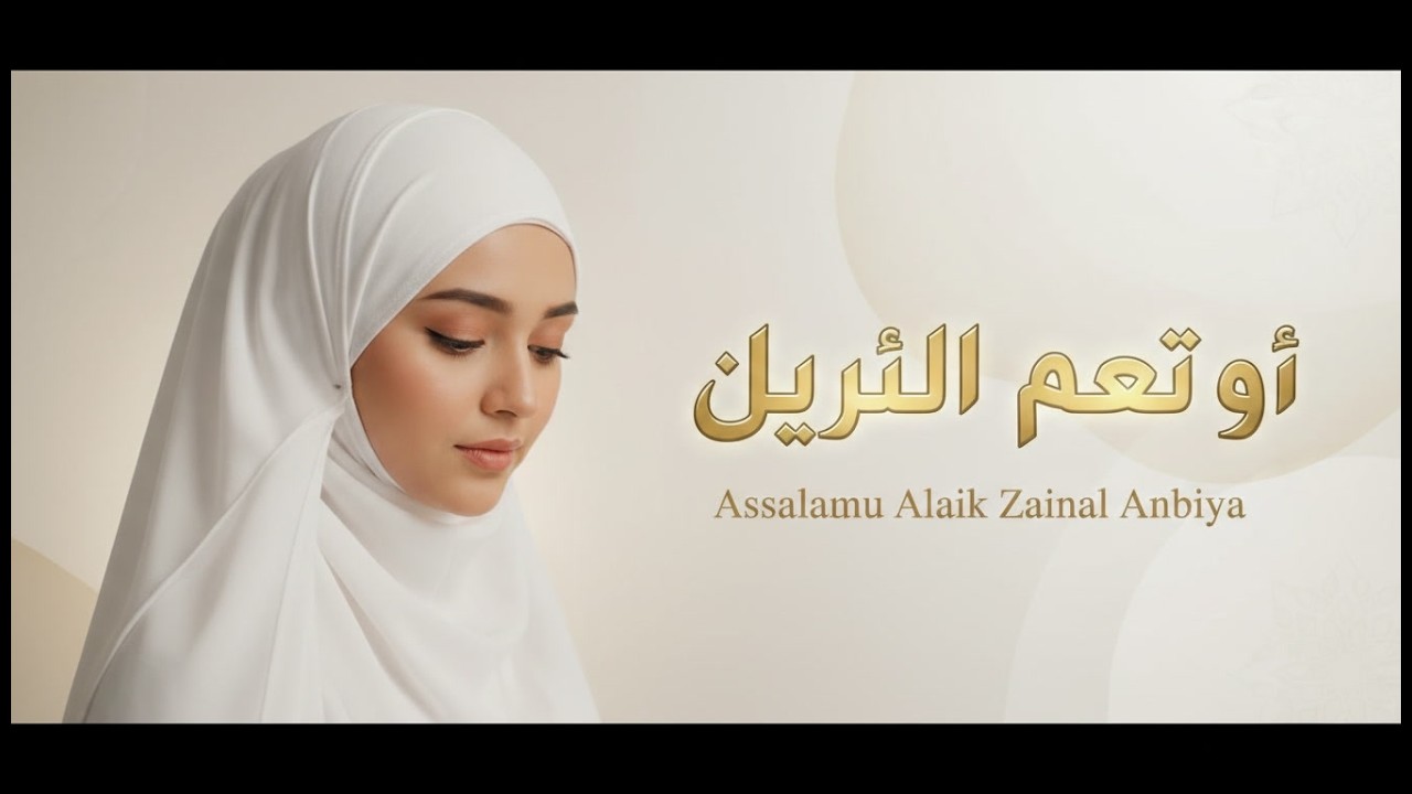 Assalamu Alaik Zainal Anbiya | Emotional Sufi Nasheed for Spiritual Healing & Deep Inner Peace