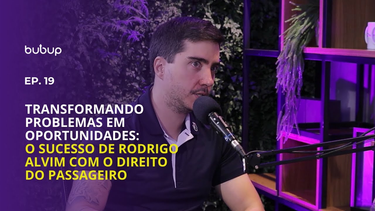 Transformando Problemas em Oportunidades: O Sucesso de Rodrigo Alvim no Direito do Passageiro
