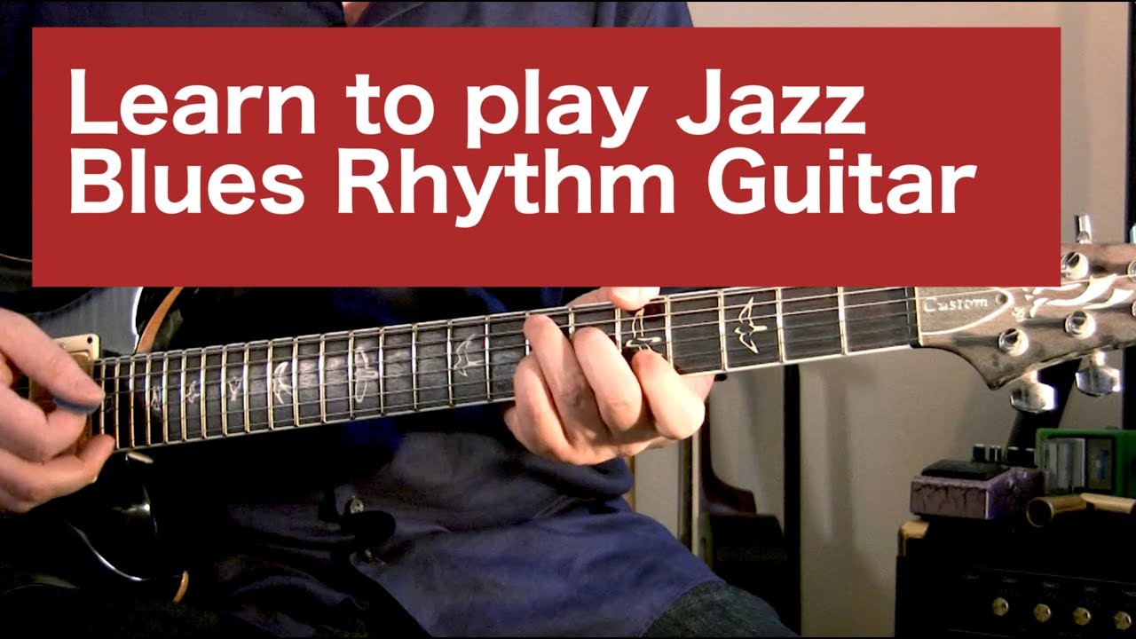 Beginner's guide to Jazz Blues Rhythm - Lesson