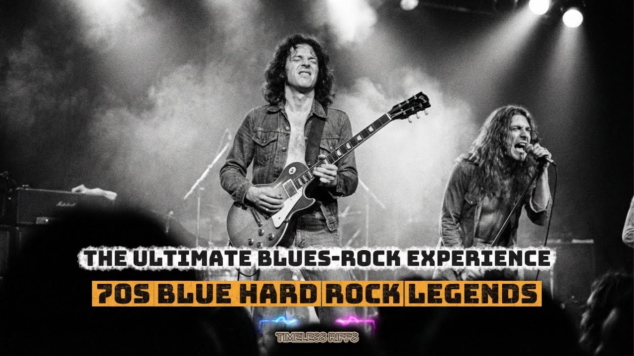 70s Blue Hard Rock Legends | The Ultimate Blues-Rock Experience | Unleash the Rhythm