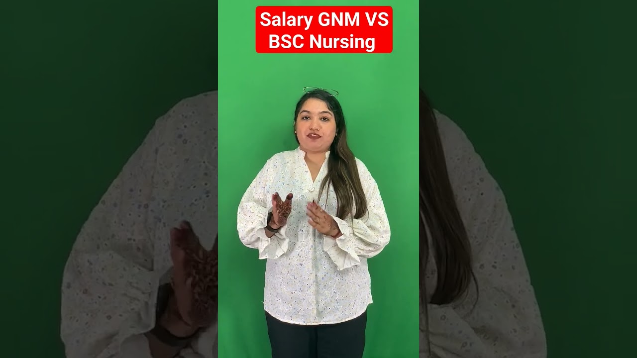 Salary GNM VS BSC Nursing