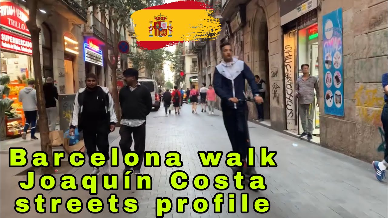 🇪🇸BARCELONA WALK || CARRER JOAQUÍN COSTA || BARCELONA STREET PROFILE