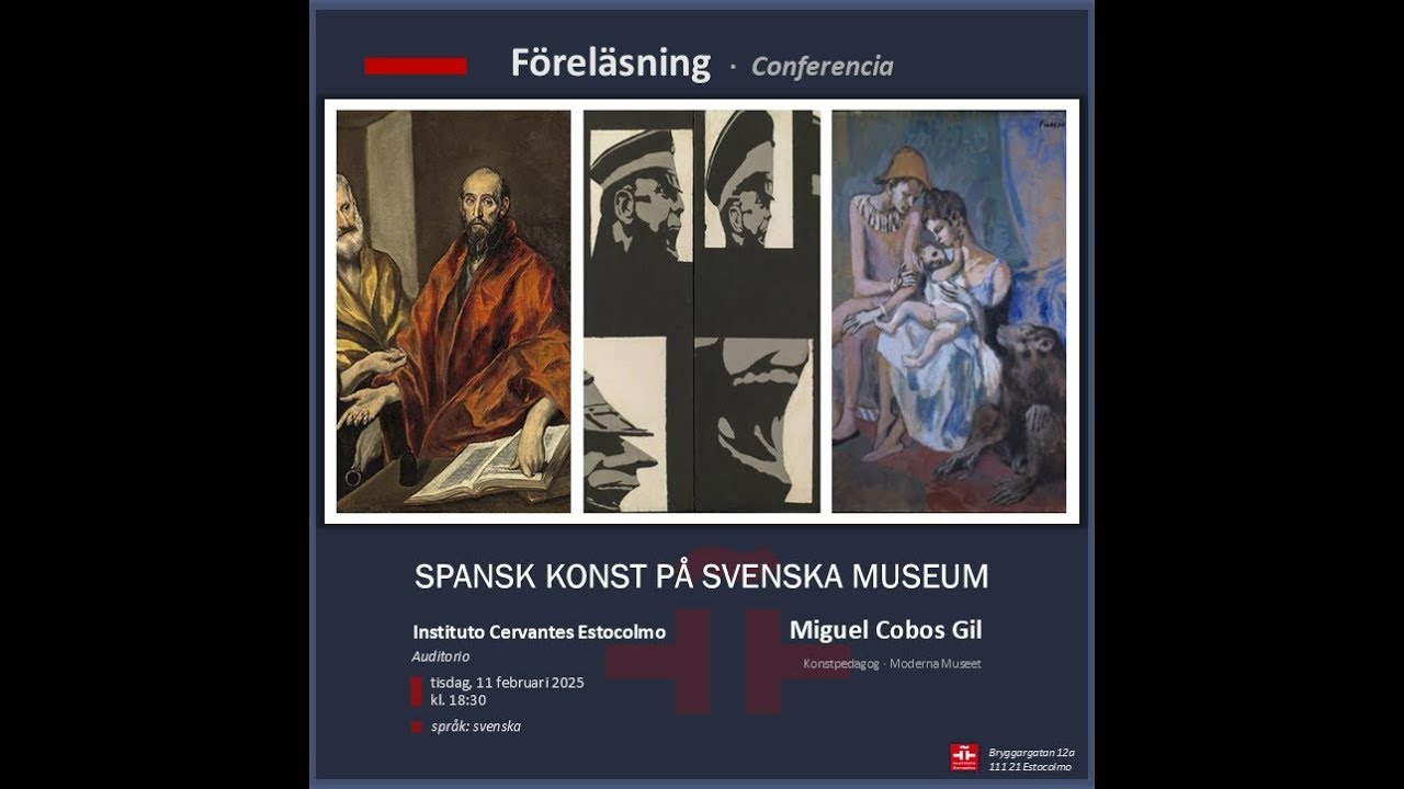 Miguel Cobos: «Arte español en los museos suecos» 1ª Parte (11/02/2025) IC Estocolmo