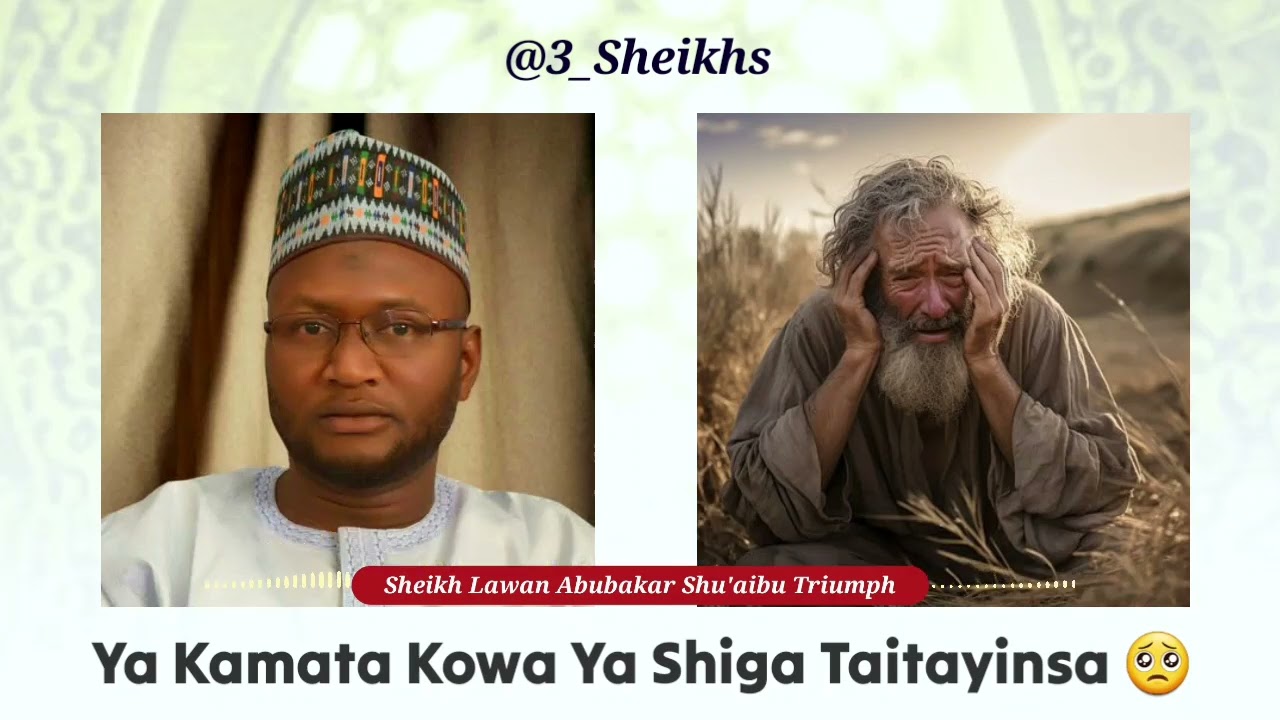 Ya Kamata Kowa Ya Shiga Taitayinsa 🥺 | Sheikh Lawan Abubakar Shu'aibu Triumph