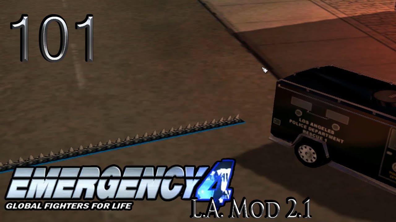 Emergency 4| Episode 101| LA Mod 2.1