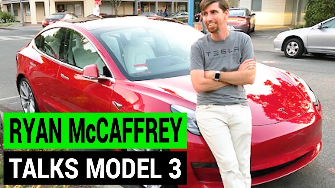 Ryan McCaffrey: His Tesla Model 3 Experience