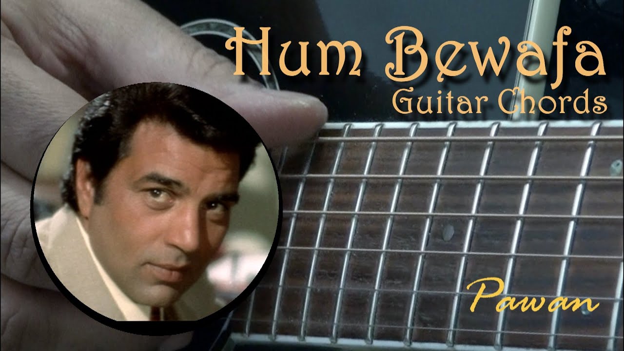 Hum Bewafa  | Guitar Chords Lesson | Pawan