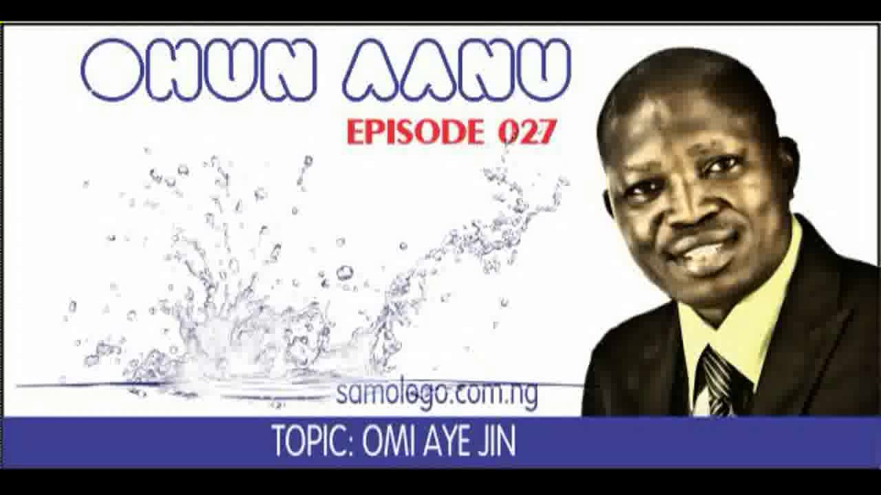 Ohun Aanu Classic Episode 027