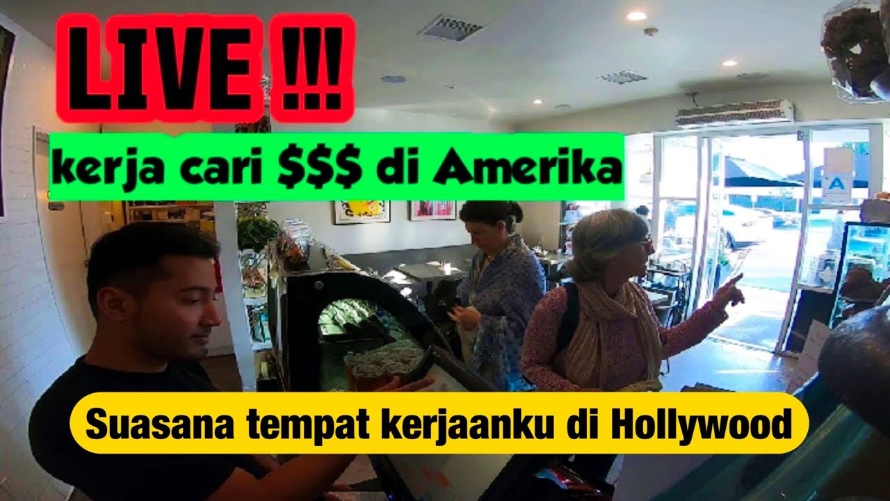LIVE  kerjaanku di cafe Hollywood Amerika