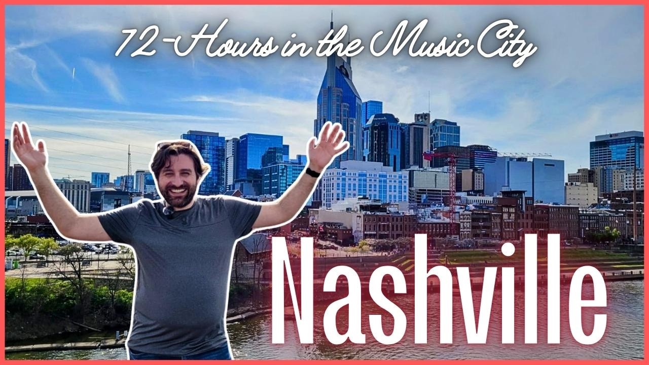 72 Hours in Nashville, Tennessee | Tops Things to Do & Eat! | Nashville Summer Travel Guide
