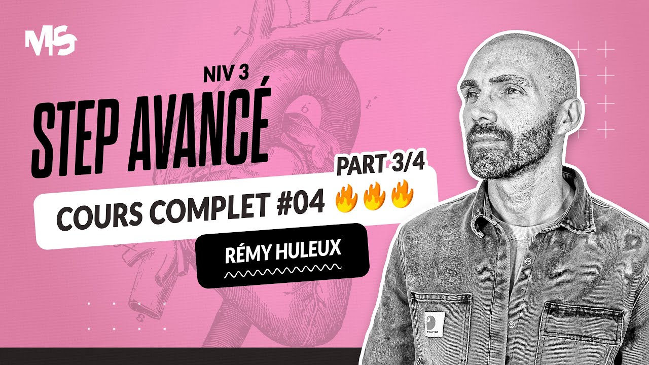 Step avancé COURS COMPLET #4 Part 3/4
