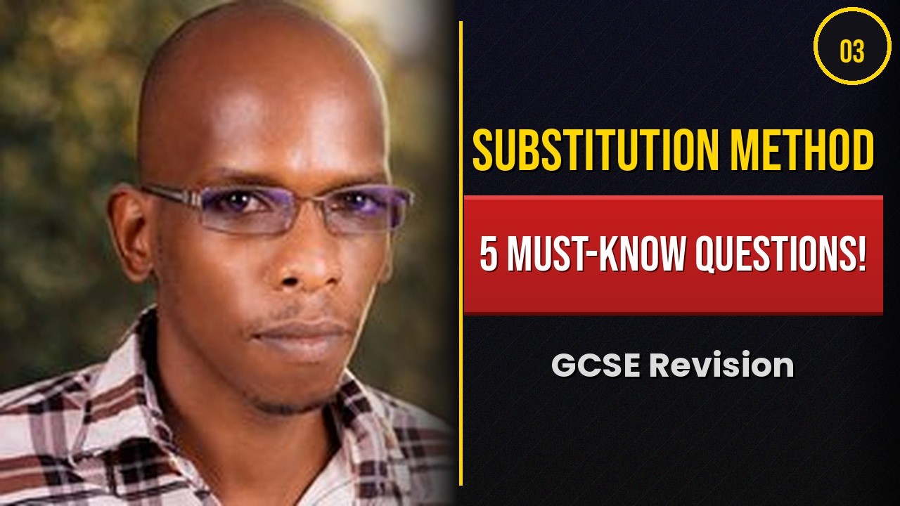 GCSE Maths Revision: Simultaneous Equations (Substitution) | 5 Exam Questions