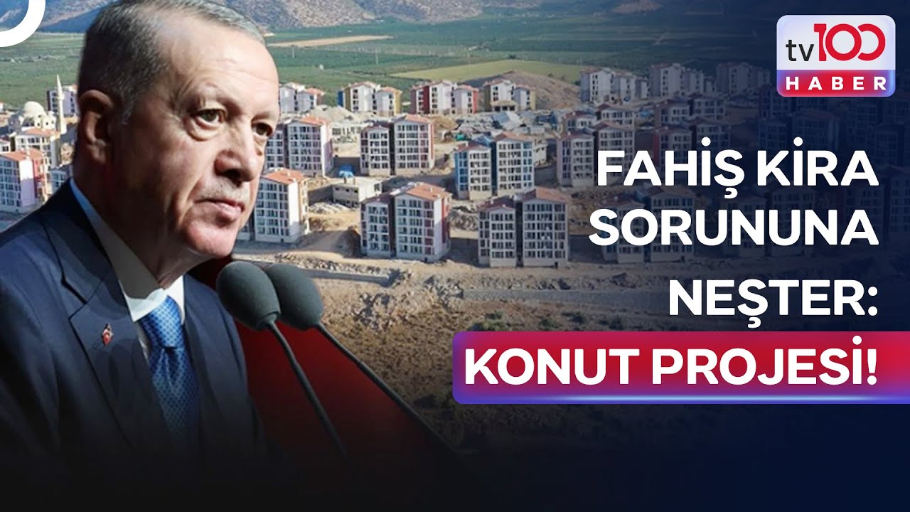 81 İlde 500 Bin Konut Projesi Detayları Açıklandı! Başvurular Ne Zaman? | tv100 Haber