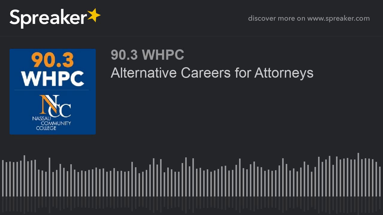 Alternative Careers for Attorneys (part 1 of 2)