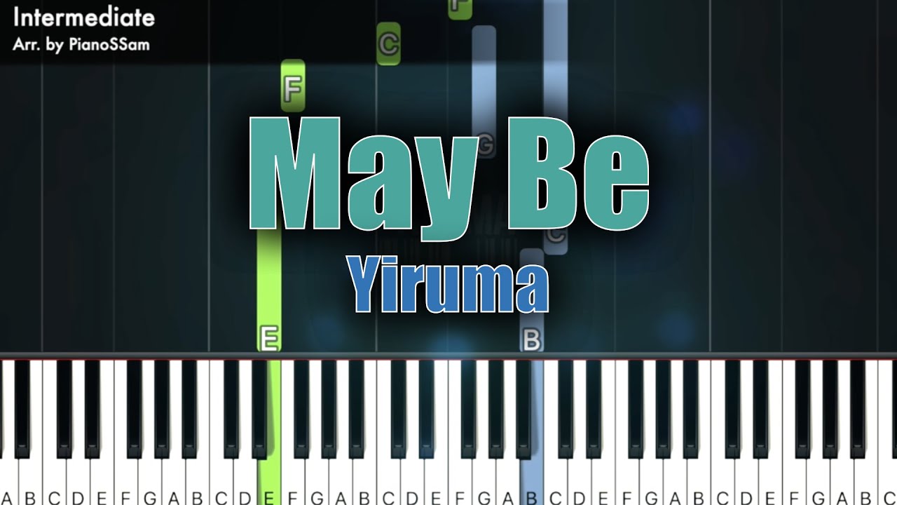 [Intermediate] May Be - 이루마 Yiruma | Piano Tutorial in C major