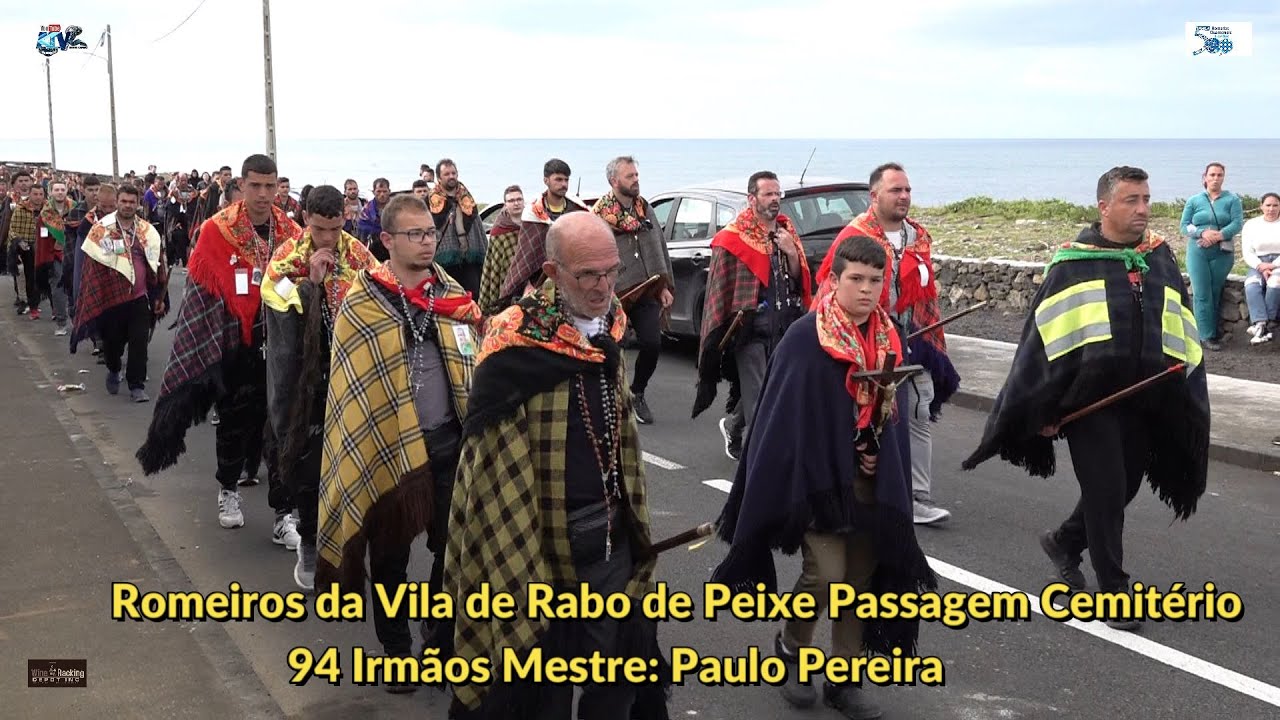Romeiros da Vila de Rabo de Peixe Passagem no Cemitério 94 Irmãos Mestre: Paulo Pereira.......