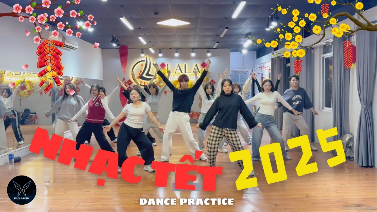 (dance practice) Nhạc tết 2025 remix 'Nụ Cười Xu&acirc;n, Long Phụng Sum Vầy, Hoa Cỏ M&ugrave;a Xu&acirc;n l F.H Crew