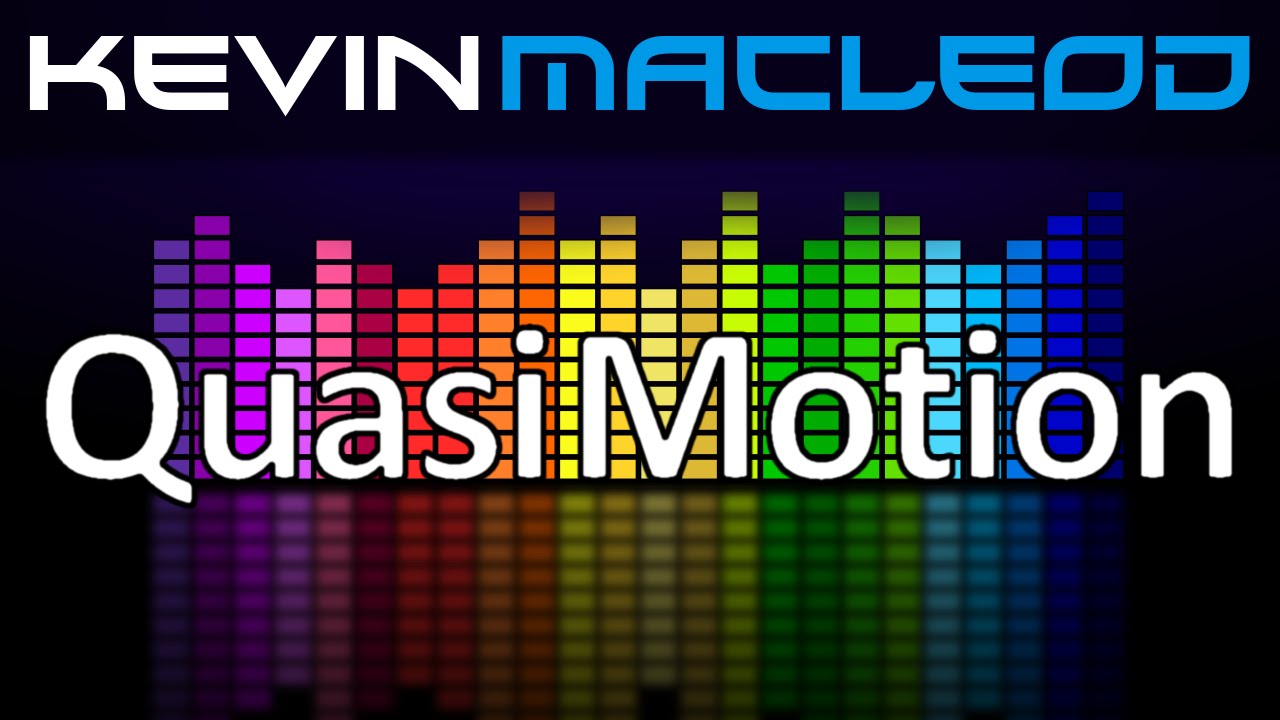 Kevin MacLeod: Quasi Motion