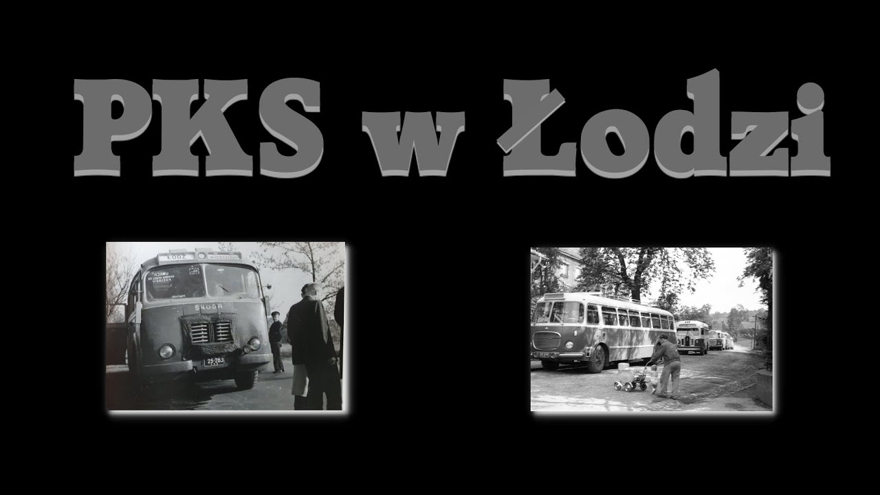 PKS w Łodzi. Część 2.