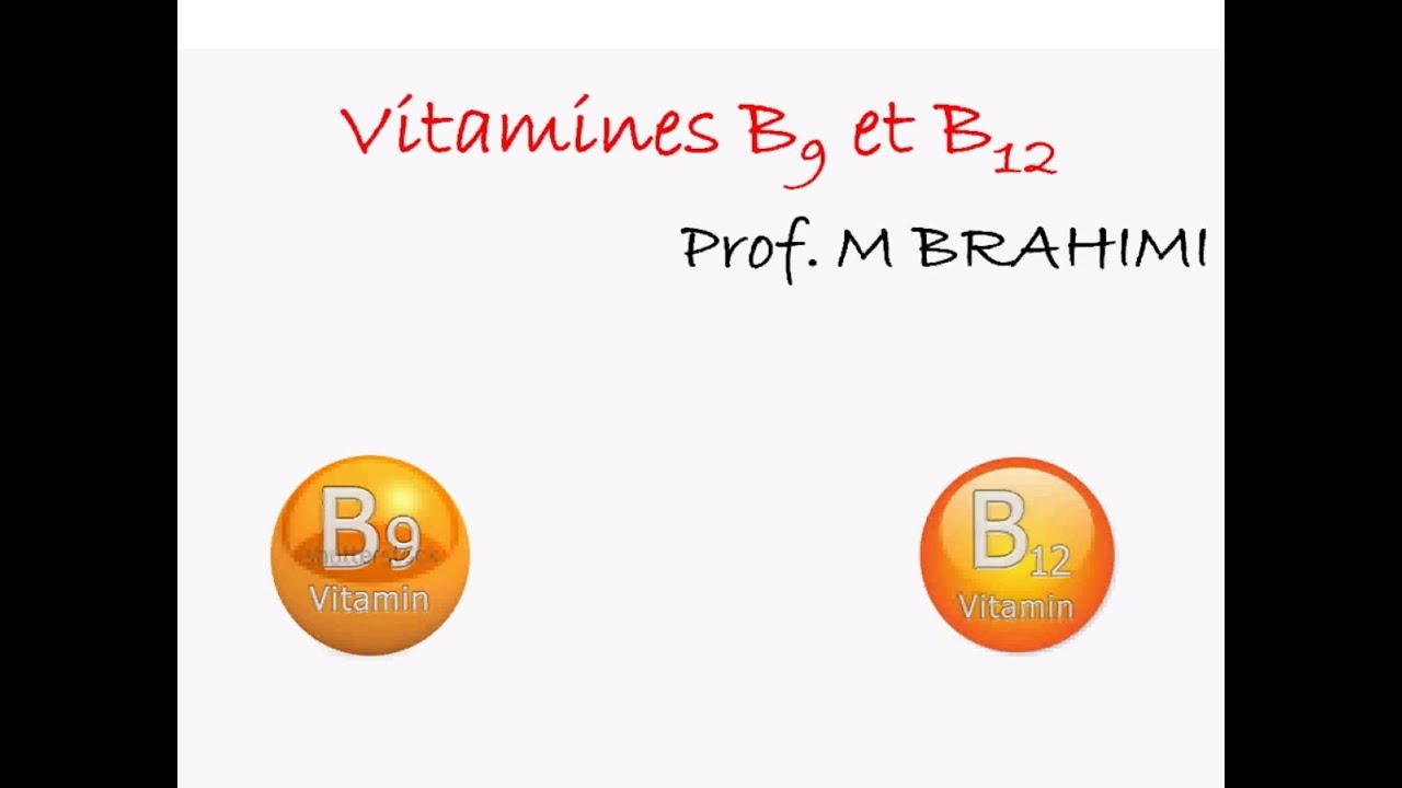 FOLATES ET VITAMINE B12 [PARTIE -1-]