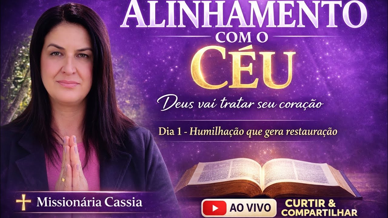 27/02/26(02) Oração da manhã Alinhamento com o céu - Salmo 139