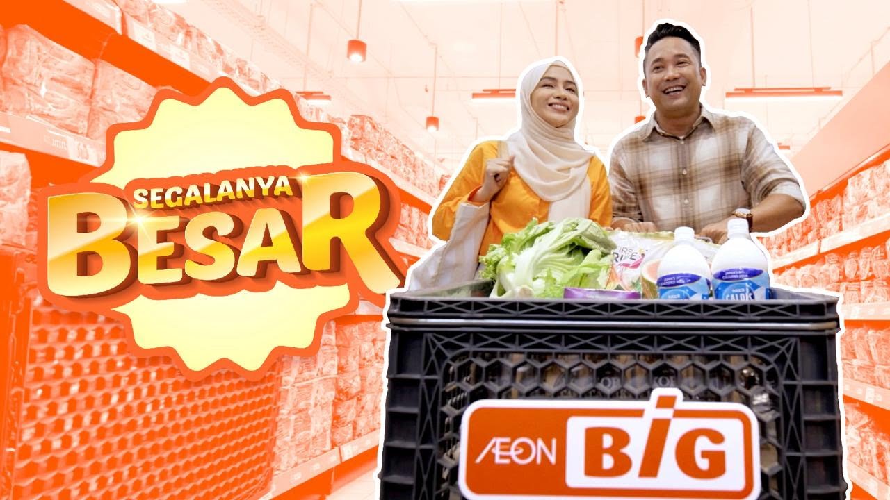 SEGALANYA BESAR DI AEON BiG