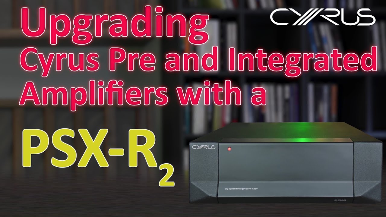 Upgrading your pre and integrated amplifiers with a PSX-R2