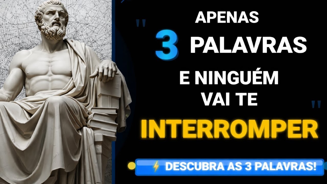 Diga APENAS Estas 3 Palavras e Ninguém Mais Vai Te INTERROMPER | Estoico Sem Medo